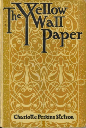 The Yellow Wallpaper by Charlotte Perkins Gilman - A short story review