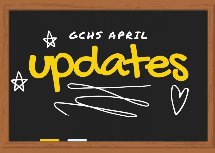 April+Updates+from+GCHS